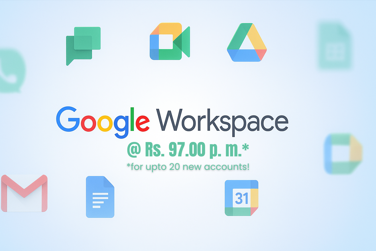 Google Workspace promotion highlighting Rs. 97.00 per month offer with icons for Gmail, Drive, Meet, Docs, Chat, and Calendar.